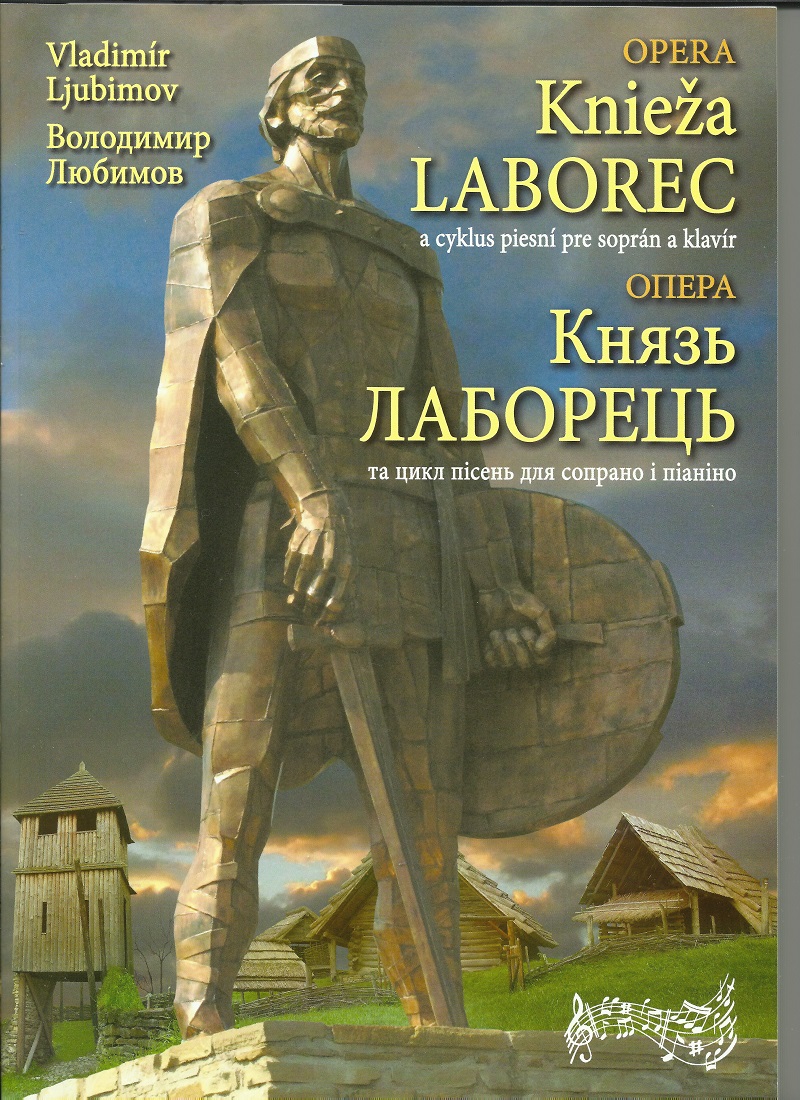 Українці Словаччини видали у Пряшеві оперу "Князь Лаборець" окремою книжкою